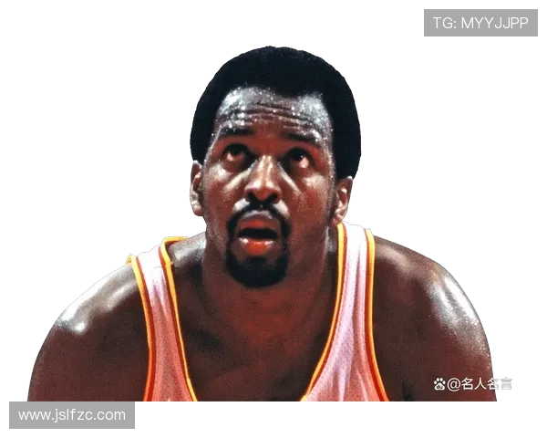 火箭队历史老球员名单回顾与球迷记忆中的巨星